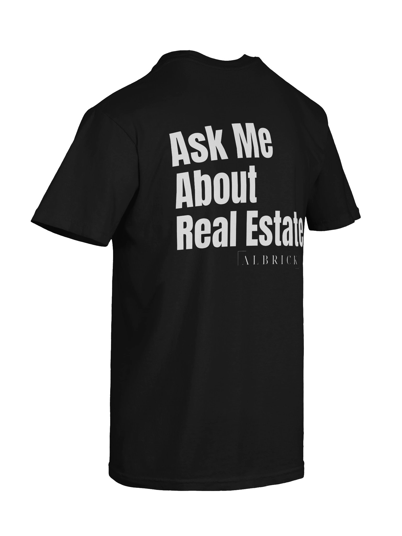 ASK ME ABOUT REAL ESTATE TSHIRT product image (12)