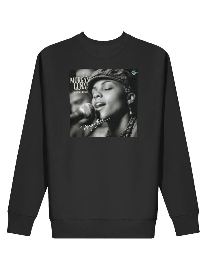 Morgan Luna – “I’m Still Here” Autograph Series Sweatshirt product image (4)