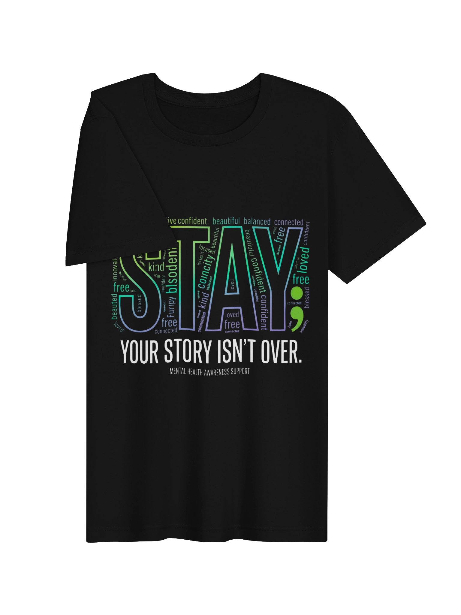 Mental Health Awareness T-Shirt – Semicolon STAY Your Story Isn't Over Tee product image (4)