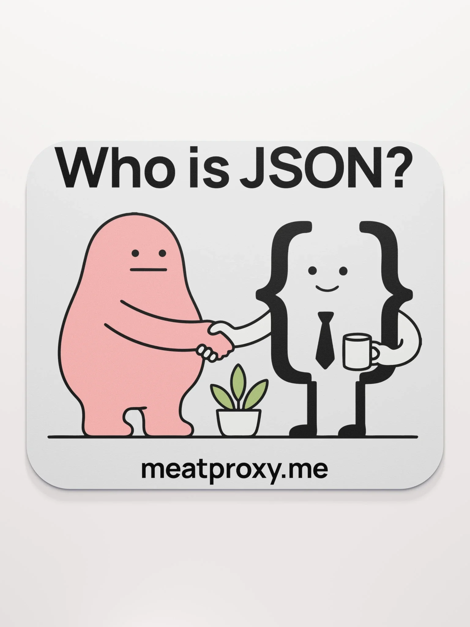 Who is JSON? Mouse Pad thumbnail 2