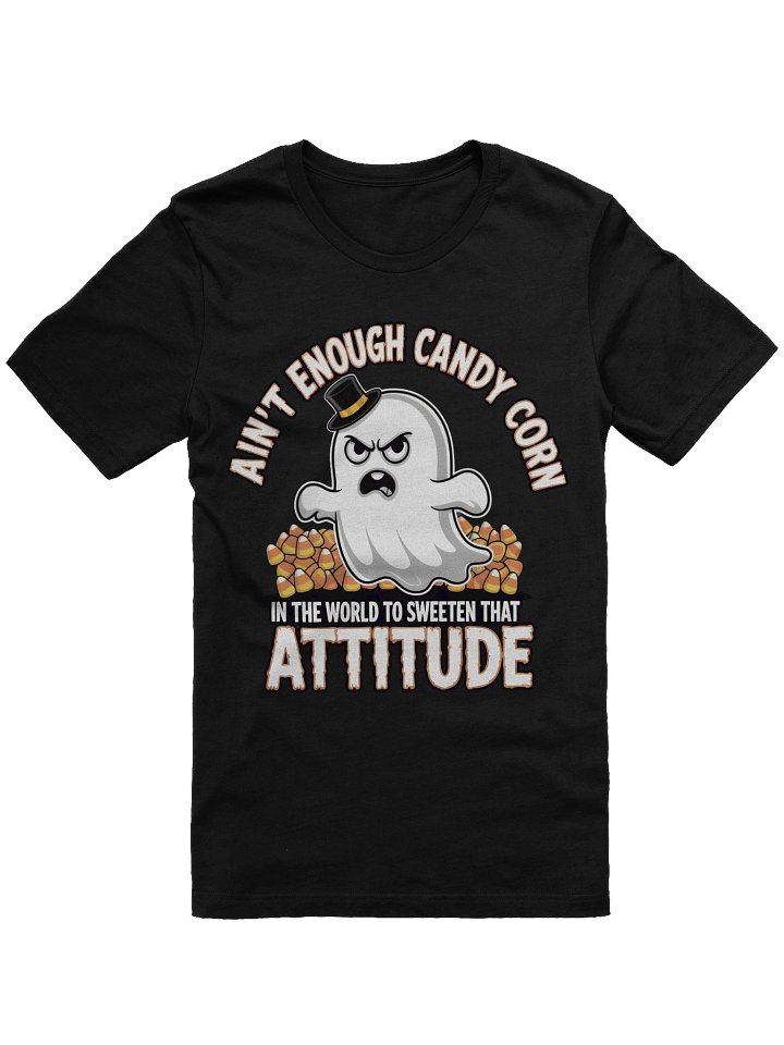 Ghostly Candy Corn Attitude T-Shirt product image (1)