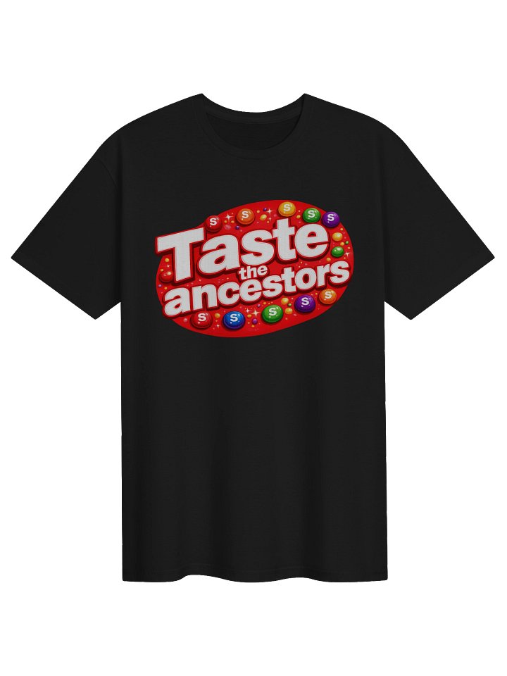 Taste the ancestors shirt product image (1)