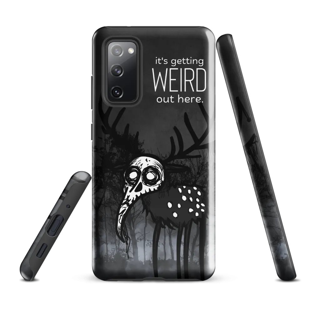 it's getting weird out there - Tough Case (Samsung) product image (1)