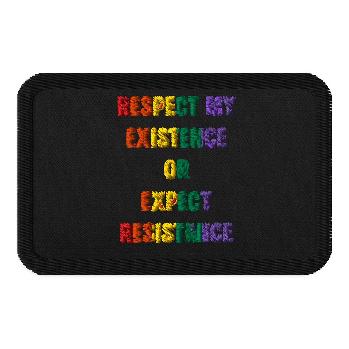 Respect My Existence or Expect Resistance product image (1)