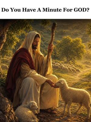 Do You Have A Minute For GOD…🙏❤️#jesus #love #faith 