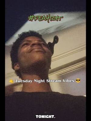 • FEA4RYT • 🌃 Tuesday Stream Night Was Chill! 😎 - And My grandma Came Outside!! 🧓🌳 - Look at this Clip. #tiktokvideos #tiktoklive #smallcreators #vibes #fyp 