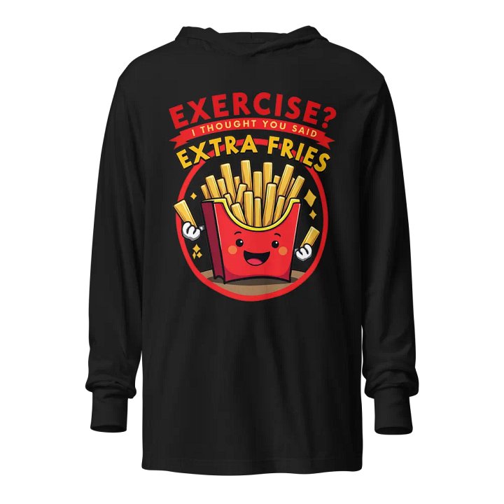 Extra Fries Hooded Long Sleeve Tee product image (1)