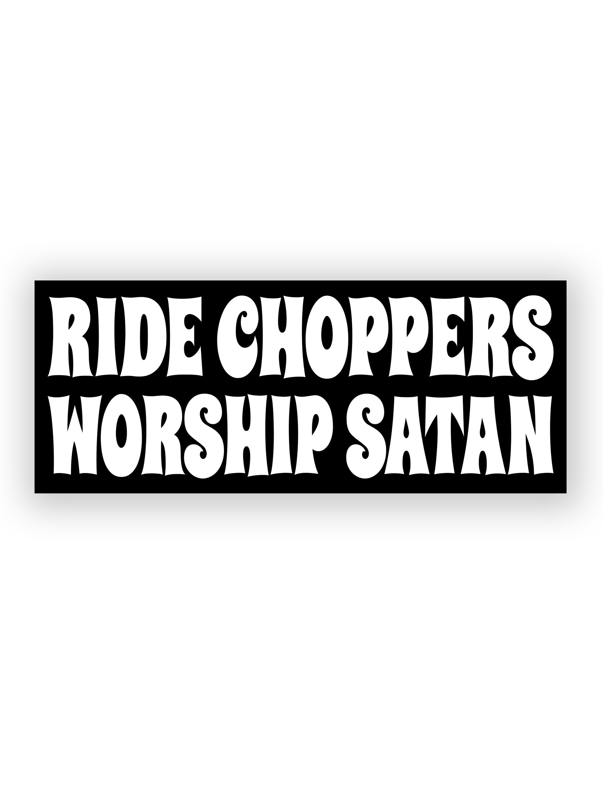 Ride Choppers Worship Satan Text Sticker product image (1)