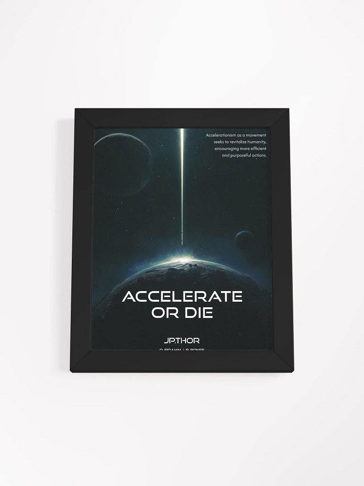 Accelerate or Die: Limited Edition Framed Poster product image (9)