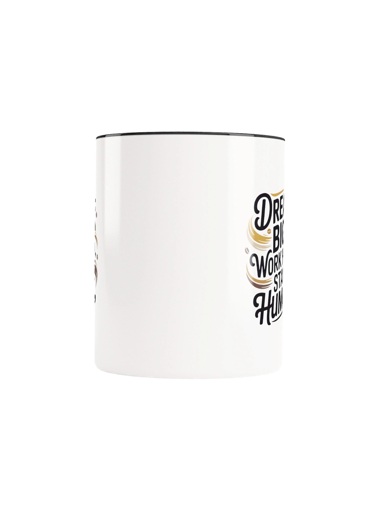 Dream Big Work Hard Stay Humble Coffee Mug - with Color Inside product image (5)