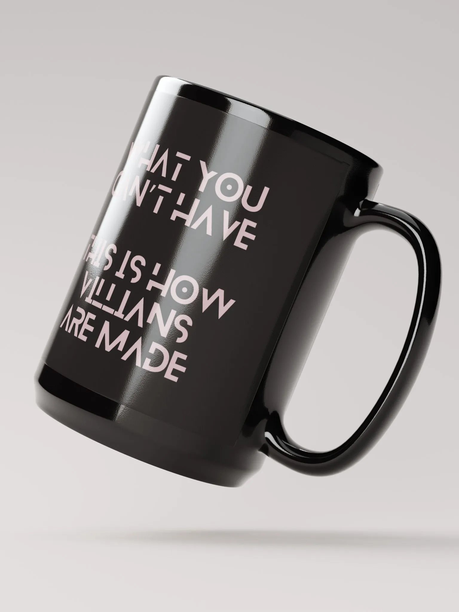 What You Can't Have/This is How Villains Are Made 15 oz. Mug product image (4)