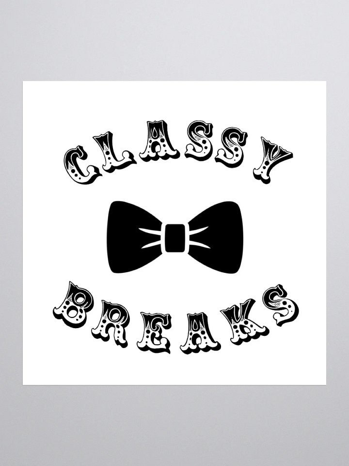 Classy Breaks Sticker! product image (1)