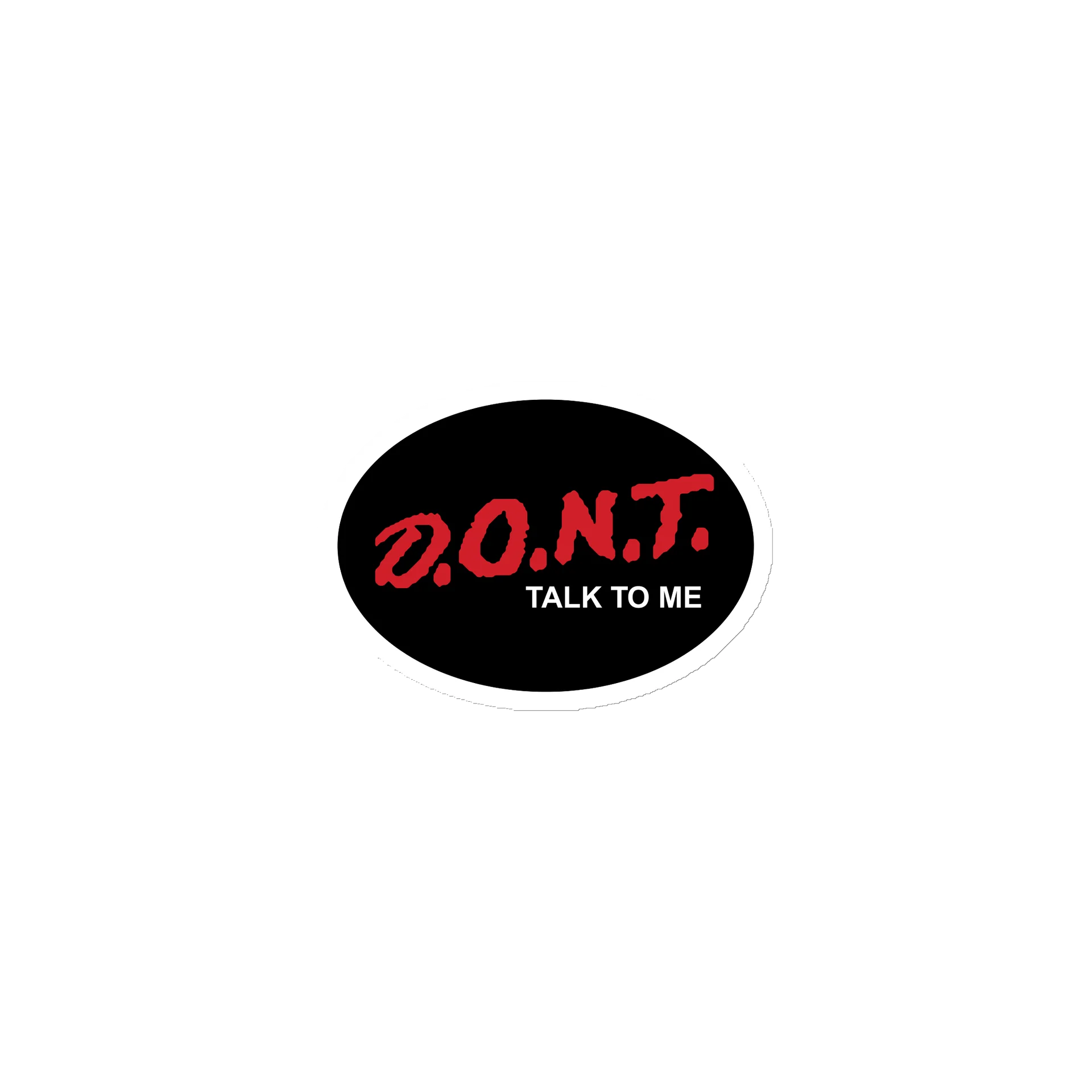 D.O.N.T. Talk to Me Magnet product image (1)