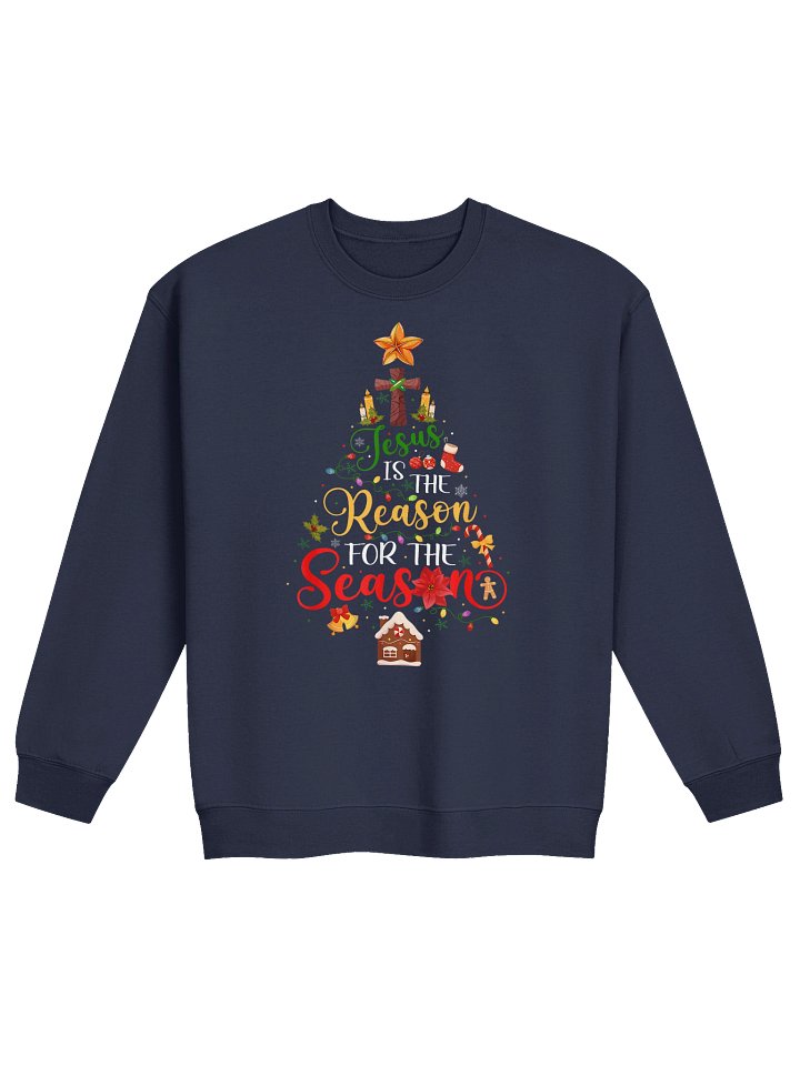 Jesus Is the Reason for the Season Christmas Sweatshirt product image (10)