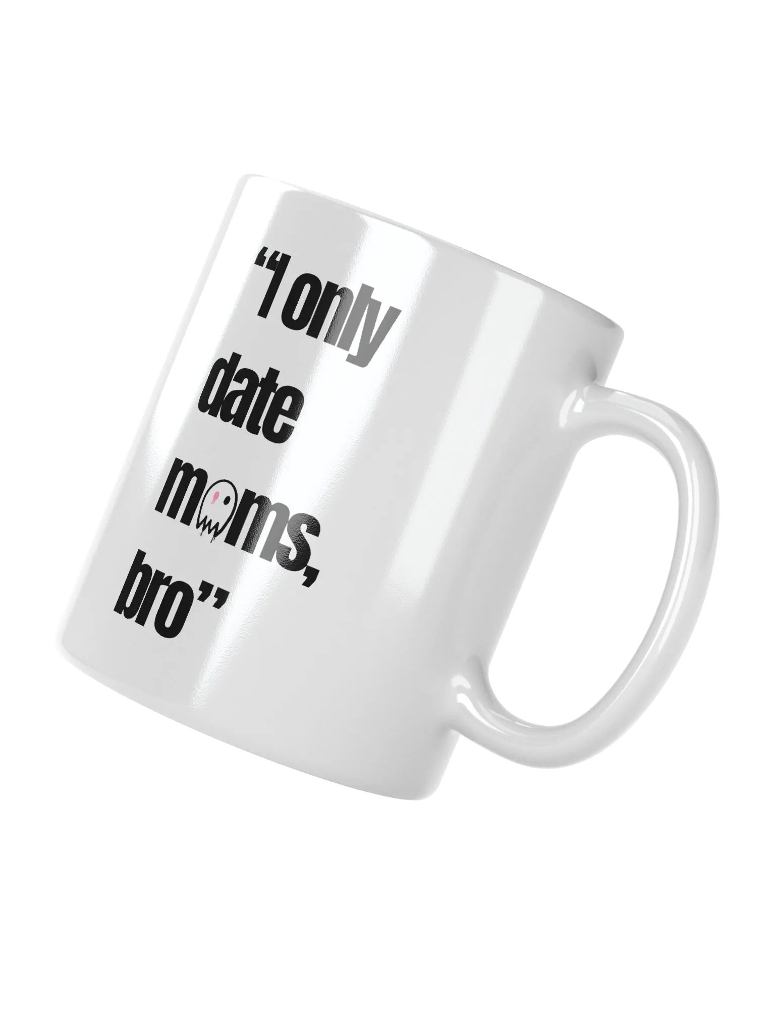 Only Moms Quote Me Mug product image (2)