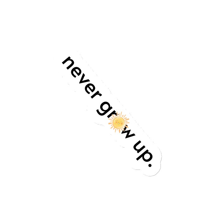 "never grow up." Magnet w/ Happy Sun product image (2)