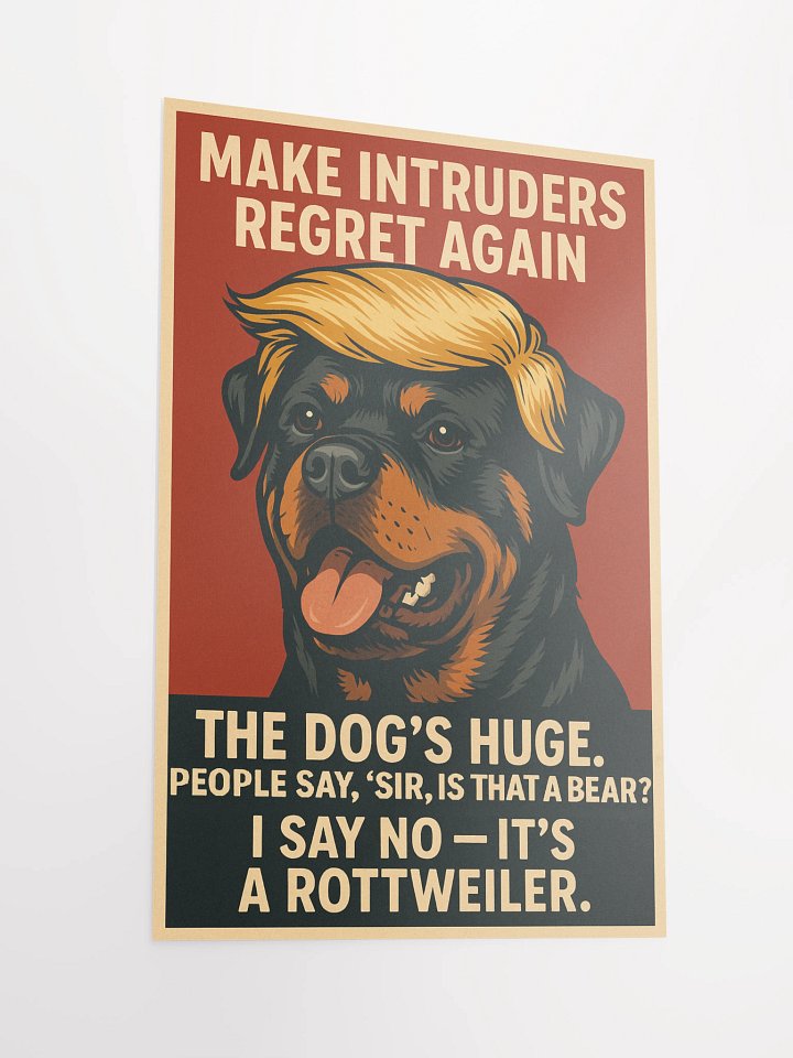 Rottweiler - Make Intruders Regret Again Poster product image (6)