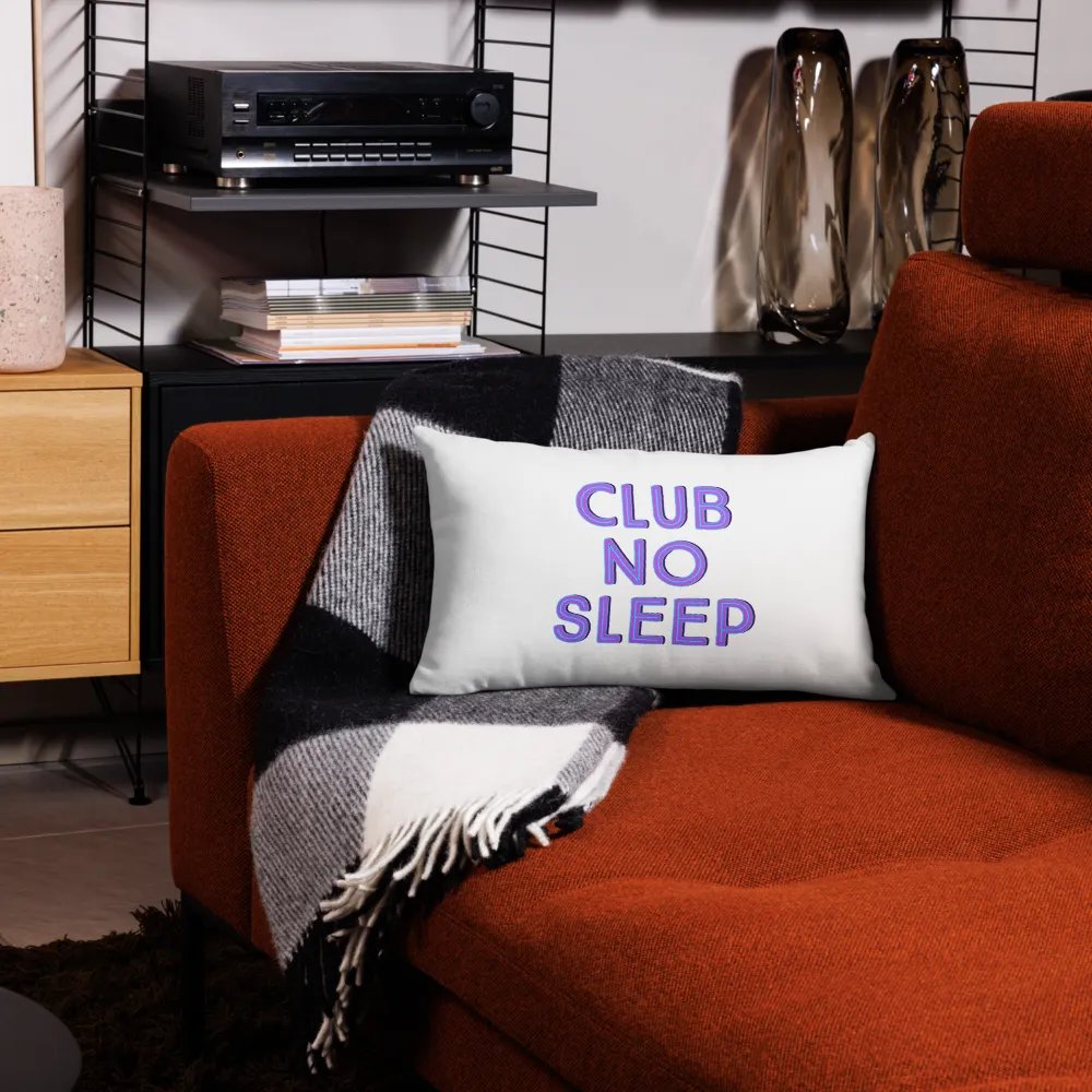 Club No Sleep Pillowcase product image (4)