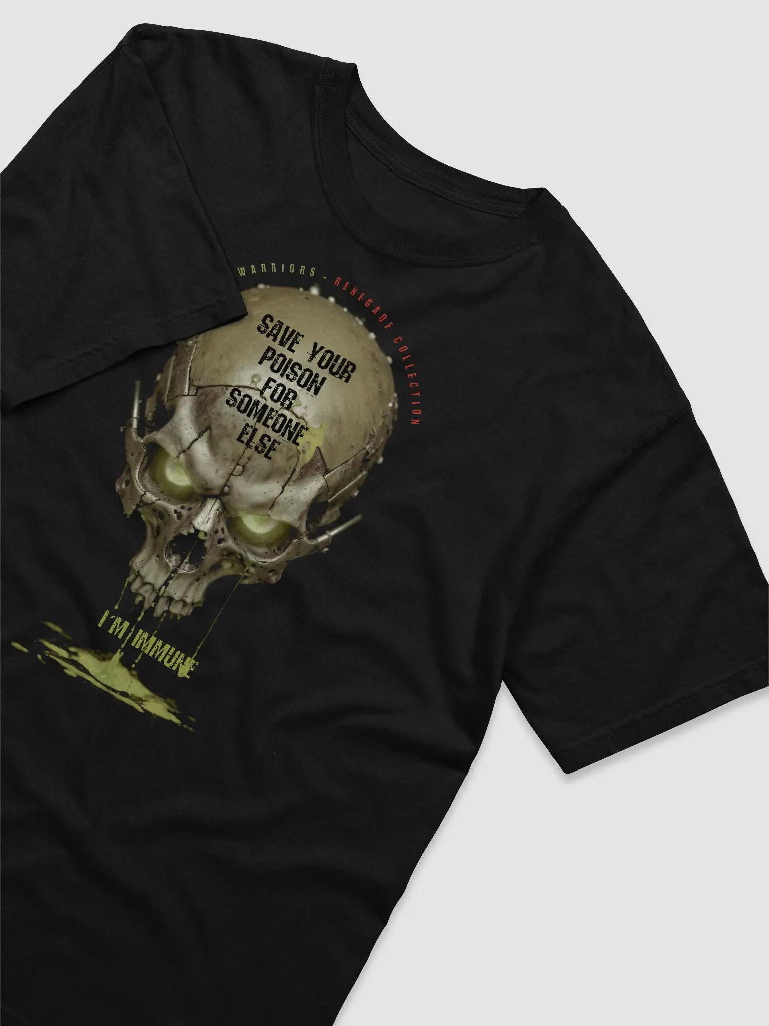 Save your poison for someone else, i´m immune. product image (5)