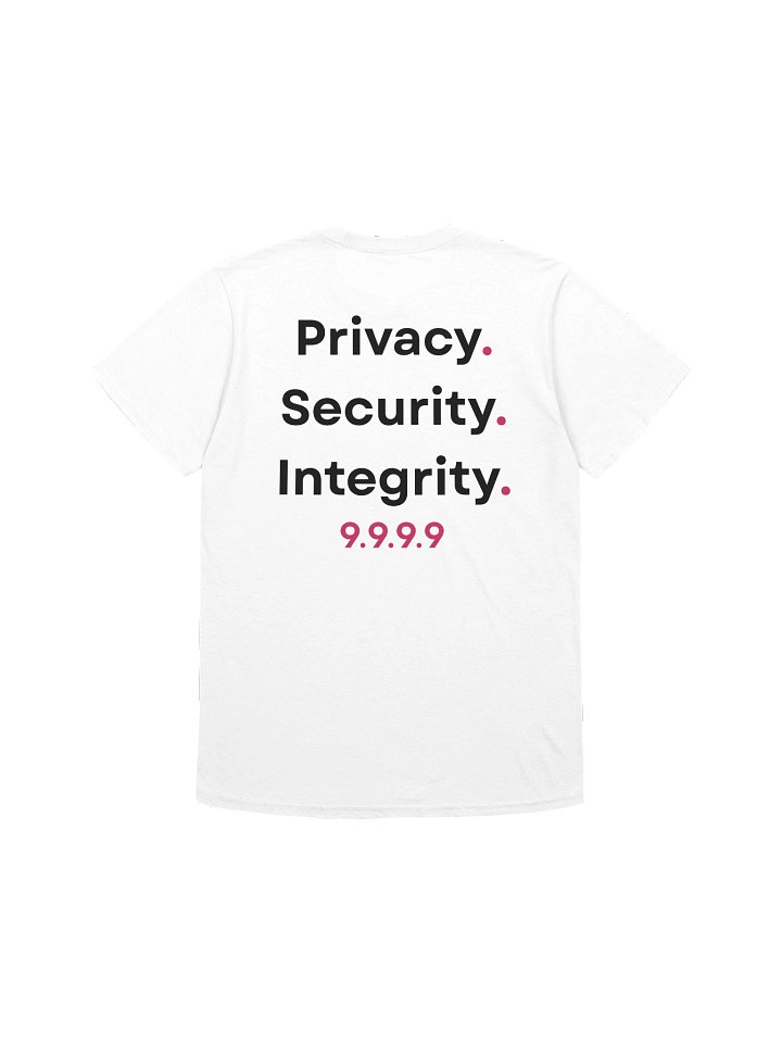 "Privacy. Security. Integrity." T-Shirt product image (4)