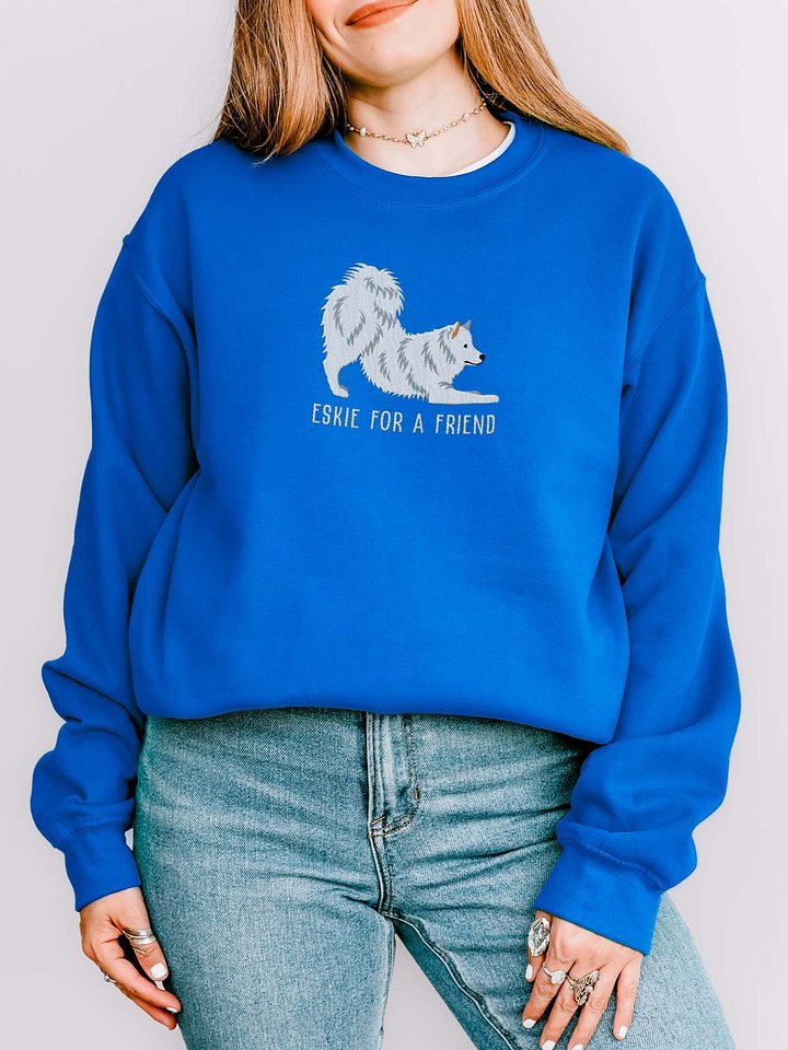 Eskie for a Friend Sweatshirt (Embroidered) of an American Eskimo Dog product image (2)