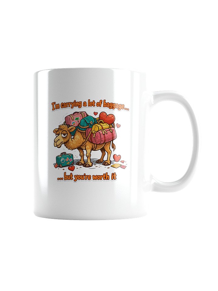Valentine's Day Gift for Him/Her - "You're Worth It" Camel Mug - Funny Relationship Gift product image (2)