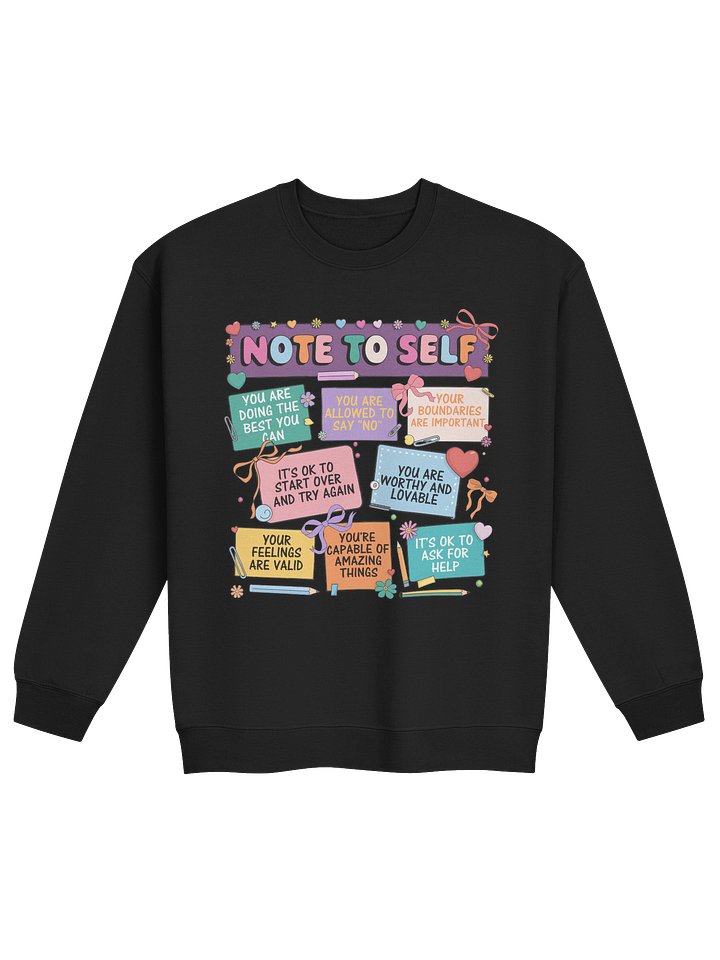 Note To Self – Mental Health Awareness Sweatshirt product image (1)