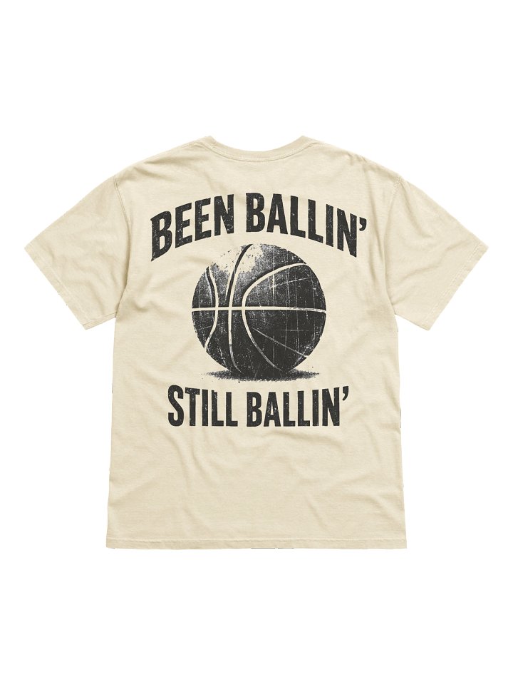 ABB! Unc Tee | Been Ballin'. Still Ballin'. product image (1)