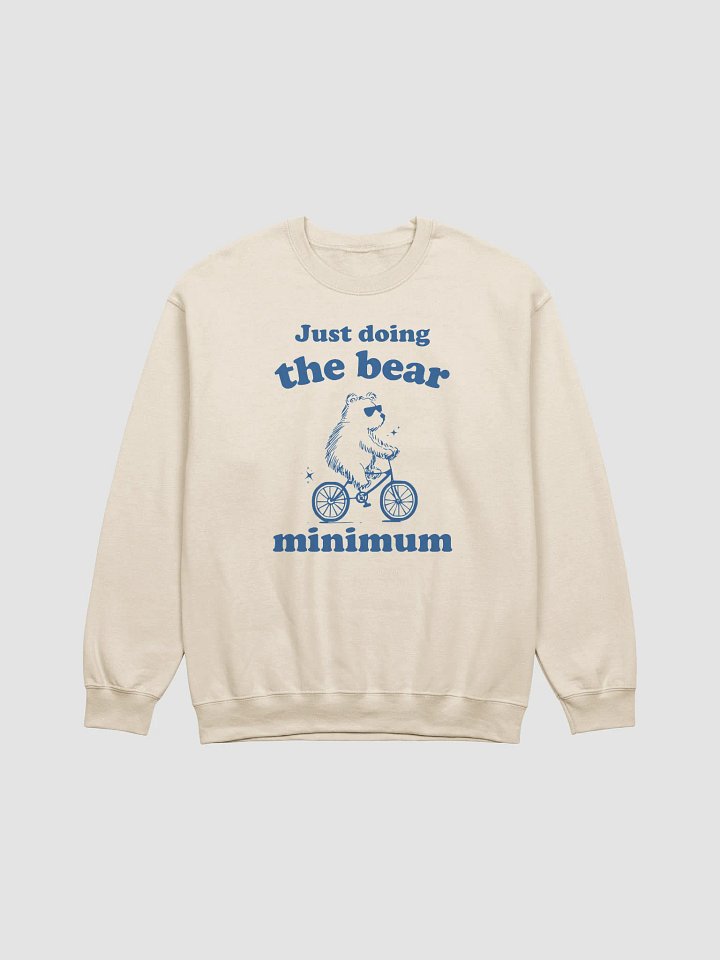 Just doing the bear minimum Crewneck product image (1)