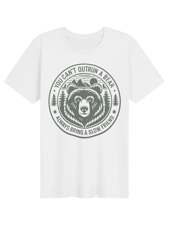 You Can't Outrun A Bear Funny Bear Hiking Shirt product image (1)