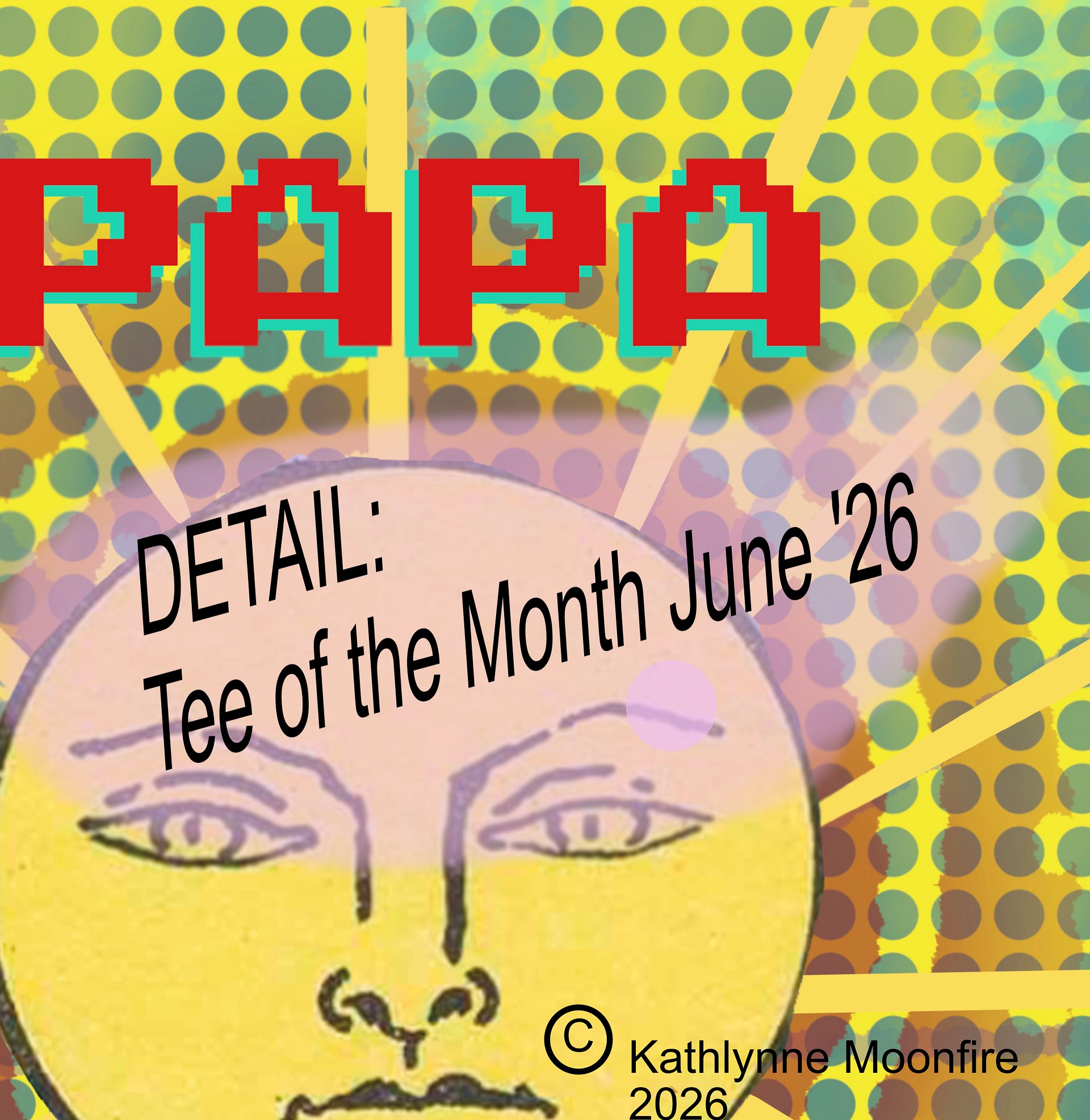ArtyWear Tee of the Month - June '26 'Papa Sun' product image (5)