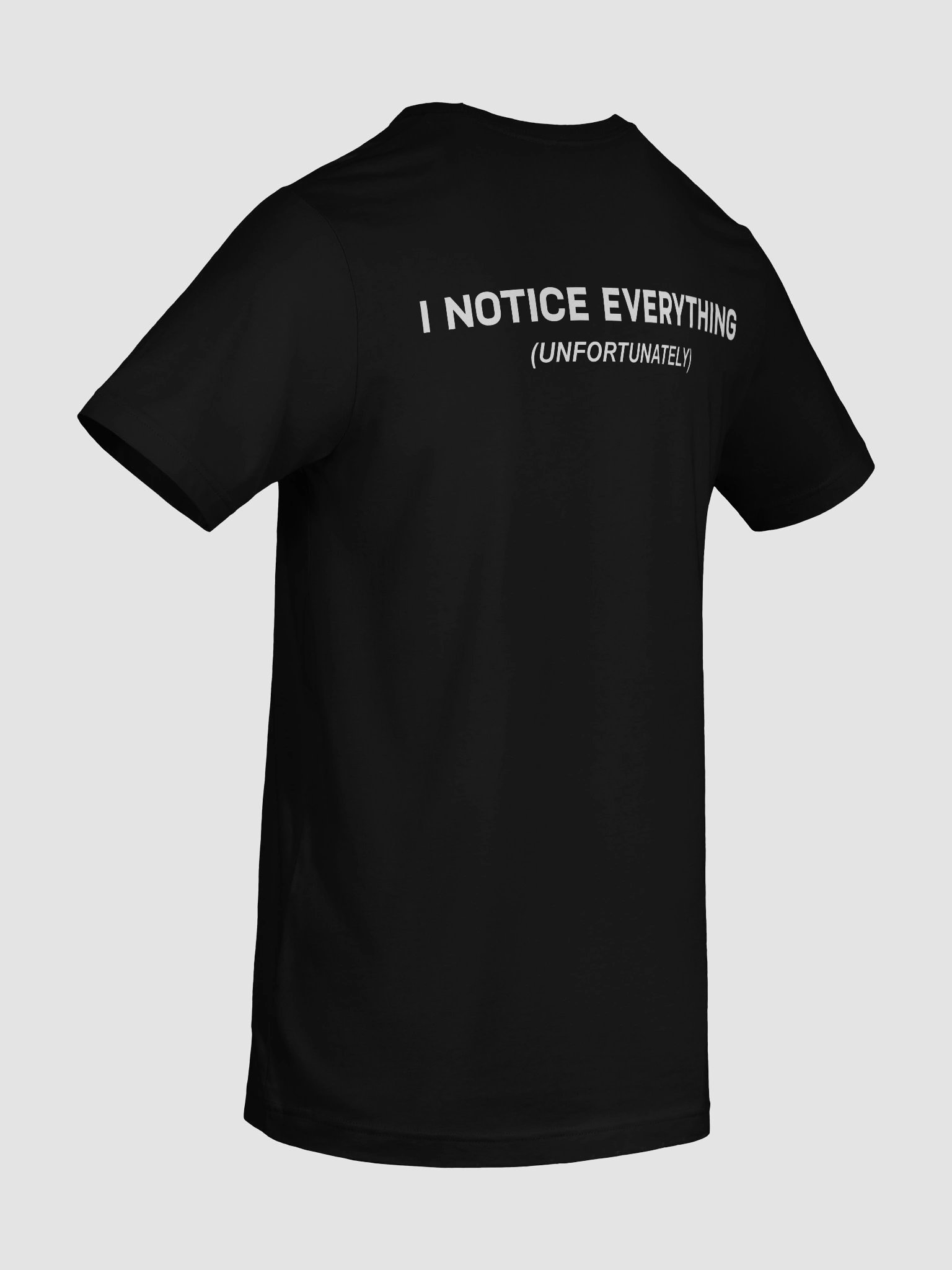 I Notice Everything (Unfortunately) T-Shirt – Overthinker Quote Minimal Tee product image (11)