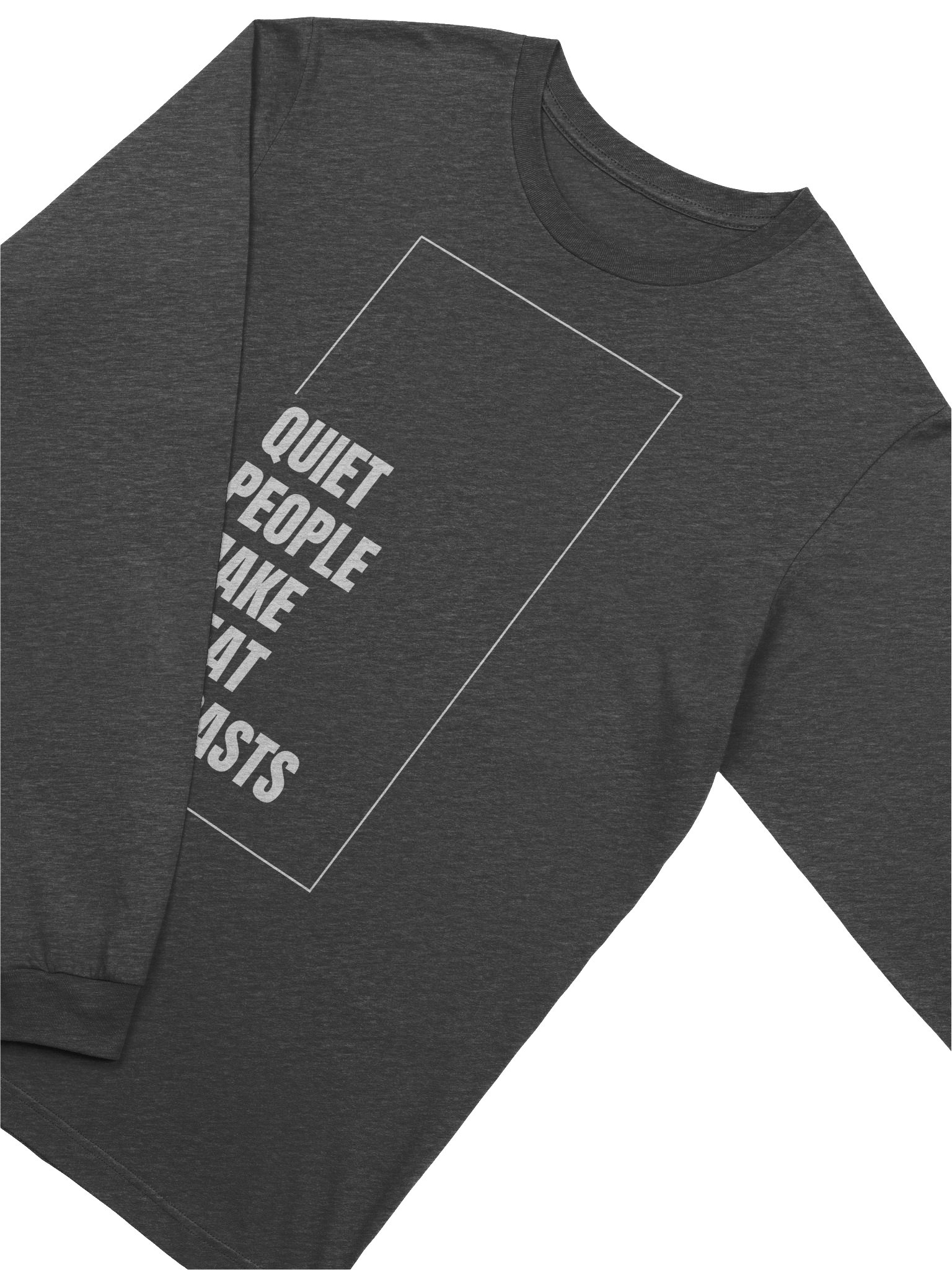 Podcast long sleeve- quiet people product image (14)