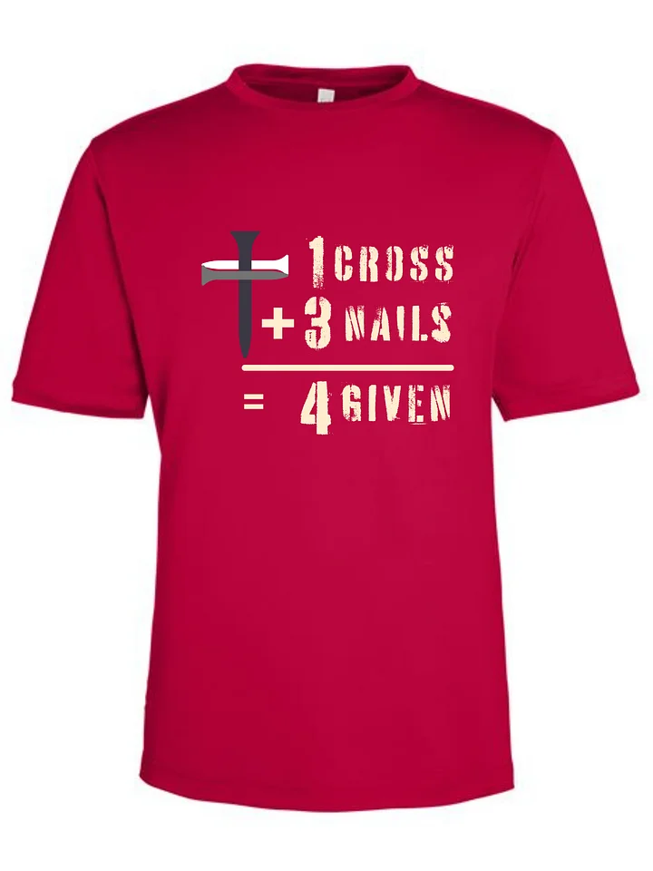 1 Cross + 3 Nails = 4given Red T-shirt product image (1)