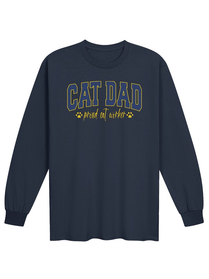 Cat Dad (proud cat worker) - Unisex Adult Long Sleeve T-shirt product image (1)