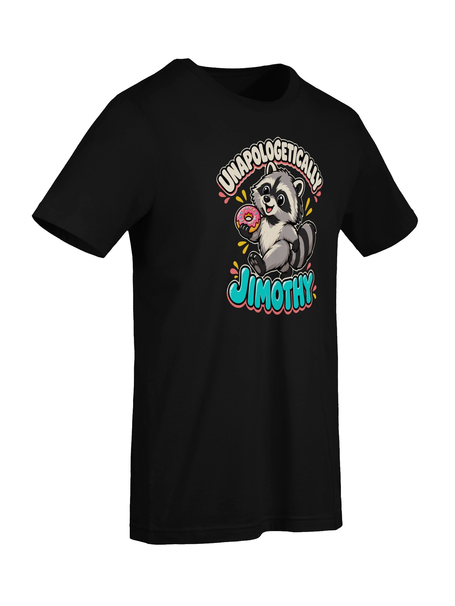 Unapologetically Jimothy — Jimothy Tee product image (7)