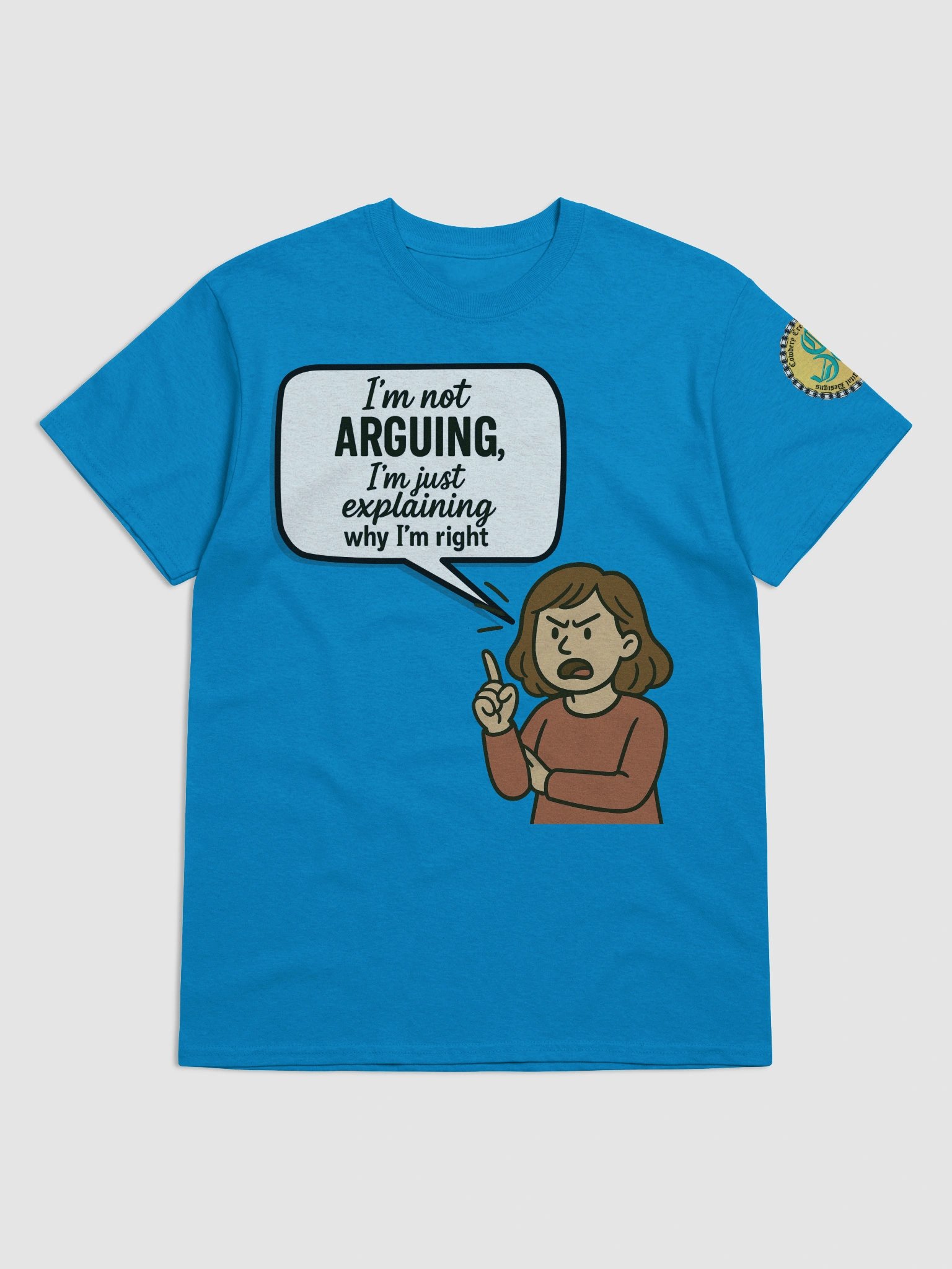 I'm not Arguing (Female) Gildan Heavyweight T-Shirt Colors (2) product image (1)