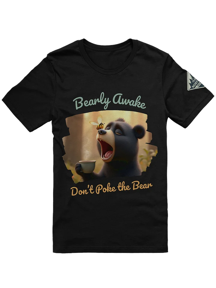 Bearly Awake T-Shirt – Funny Coffee Bear Graphic Tee 🐻☕ product image (1)
