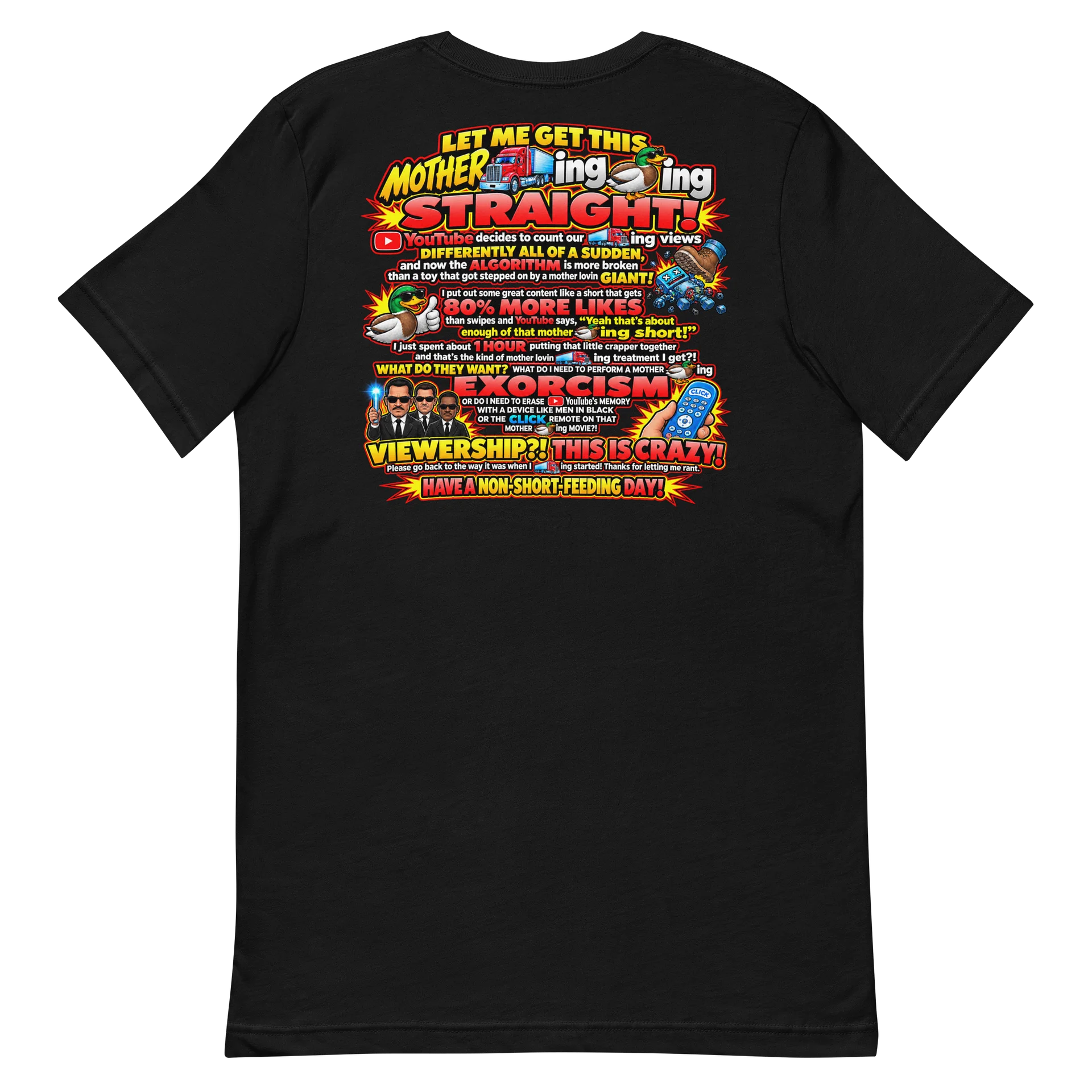 YouTube WTF?! – Have a Non-Short-Feeding Day Creator Rant Tee product image (6)