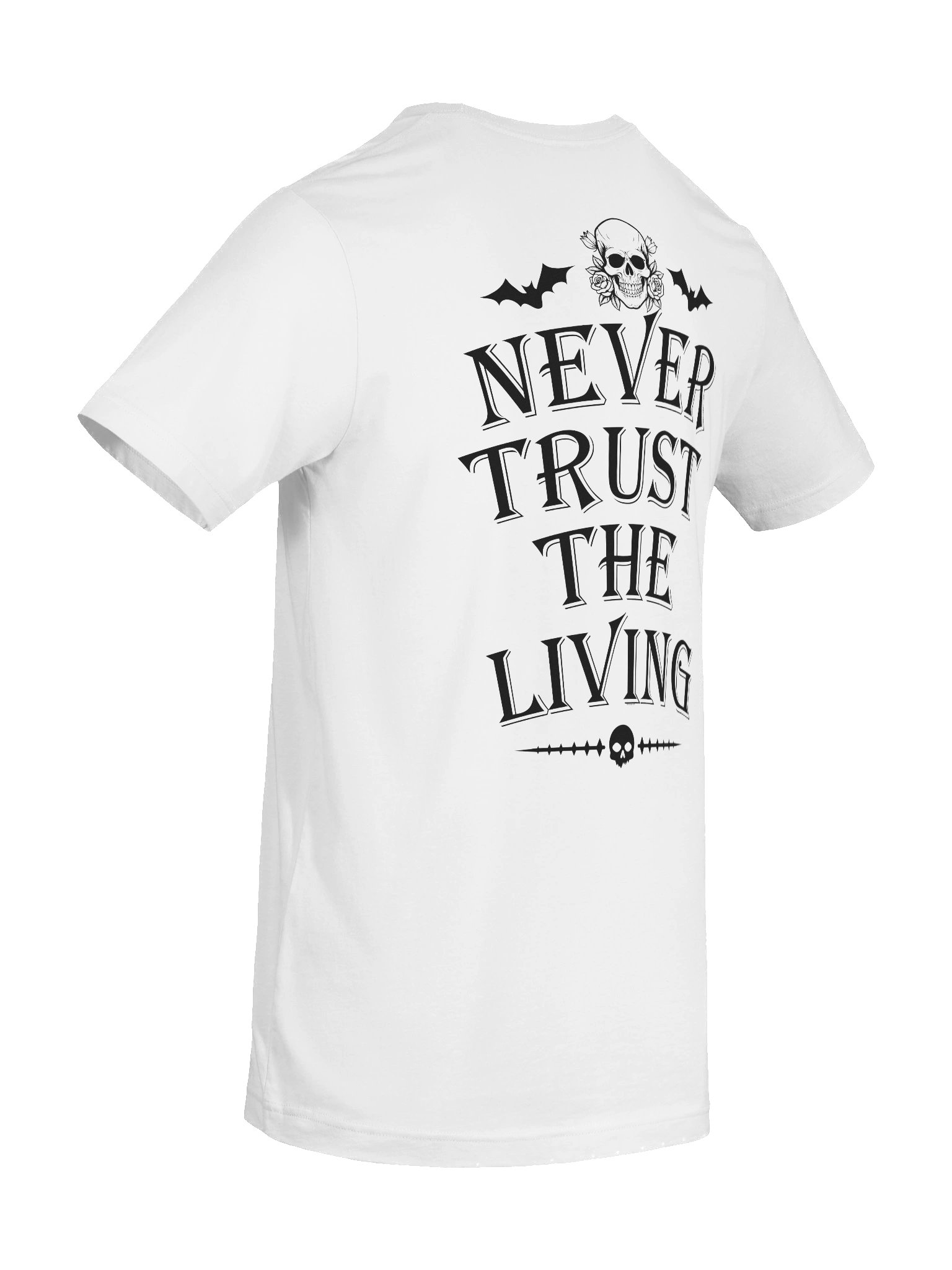 [UM Designs] Never Trust The Living [on white] - Unisex Graphic Tee product image (10)
