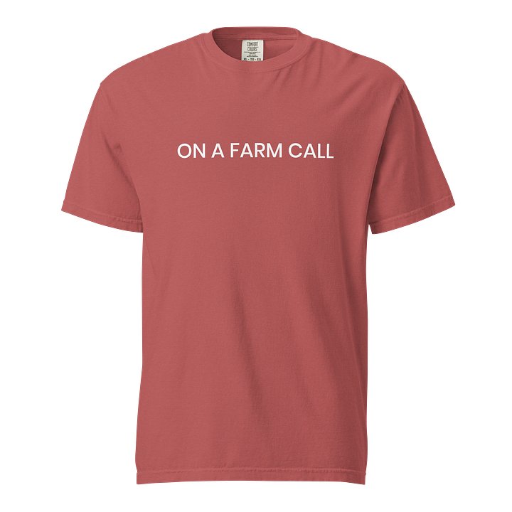 On a Farm Call Comfort Colors Tee product image (13)