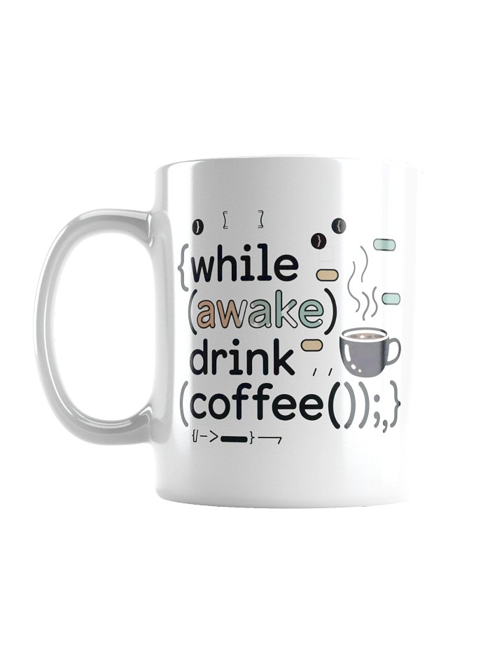 While Awake Drink Coffee Mug – Perfect Gift for Developers product image (3)