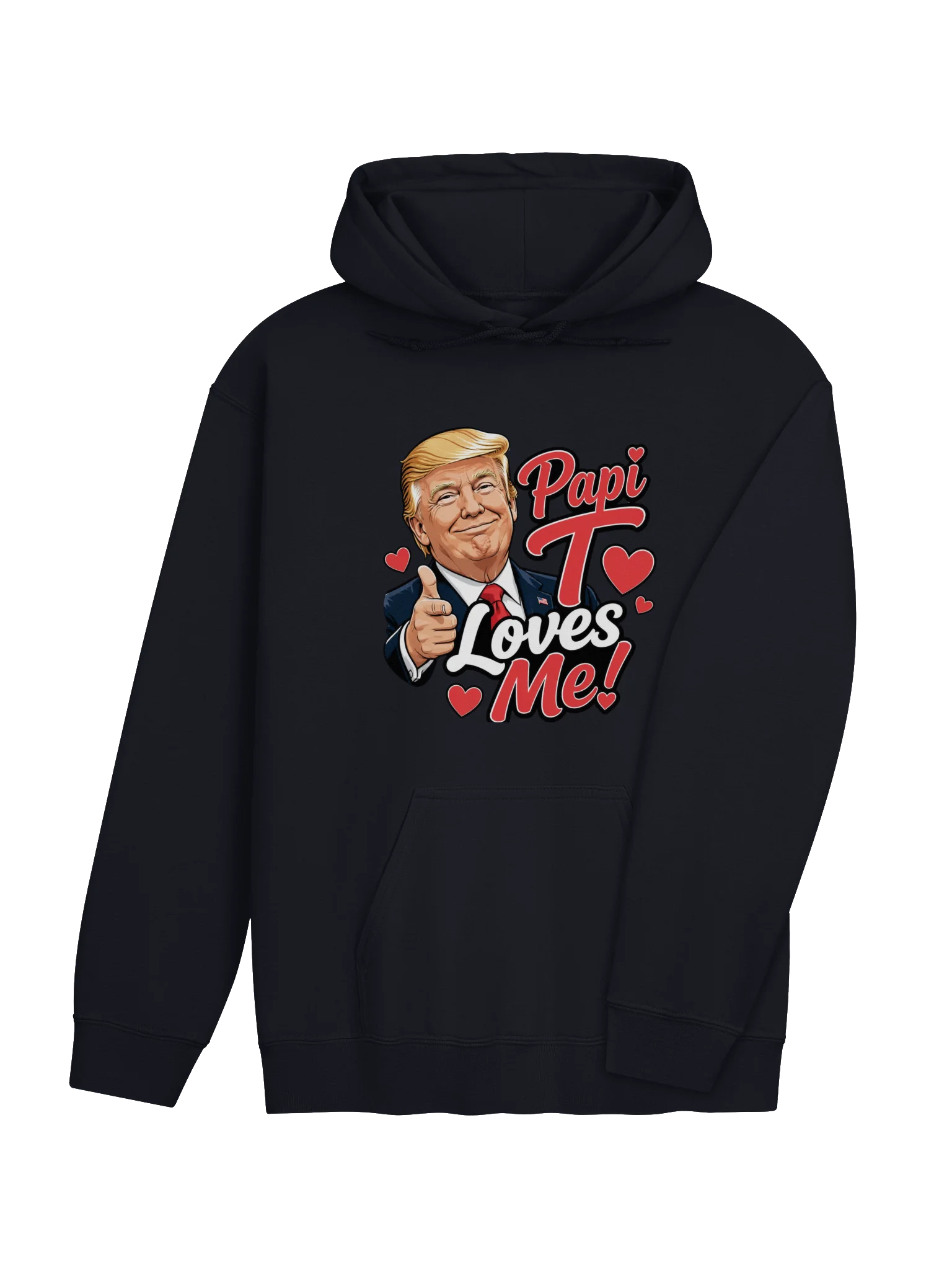 "Papi T Loves Me "Trump Heart Hoodie product image (4)