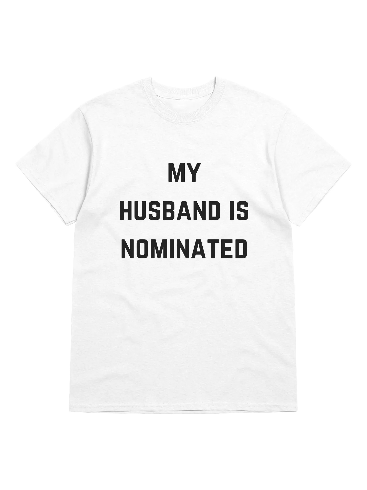 My Husband is Nominated Tee (White) product image (1)