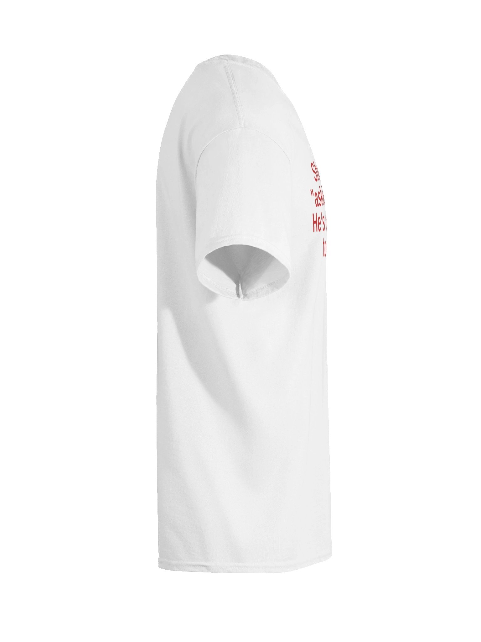 She's not asking for it he's choosing to do it T-Shirt product image (10)