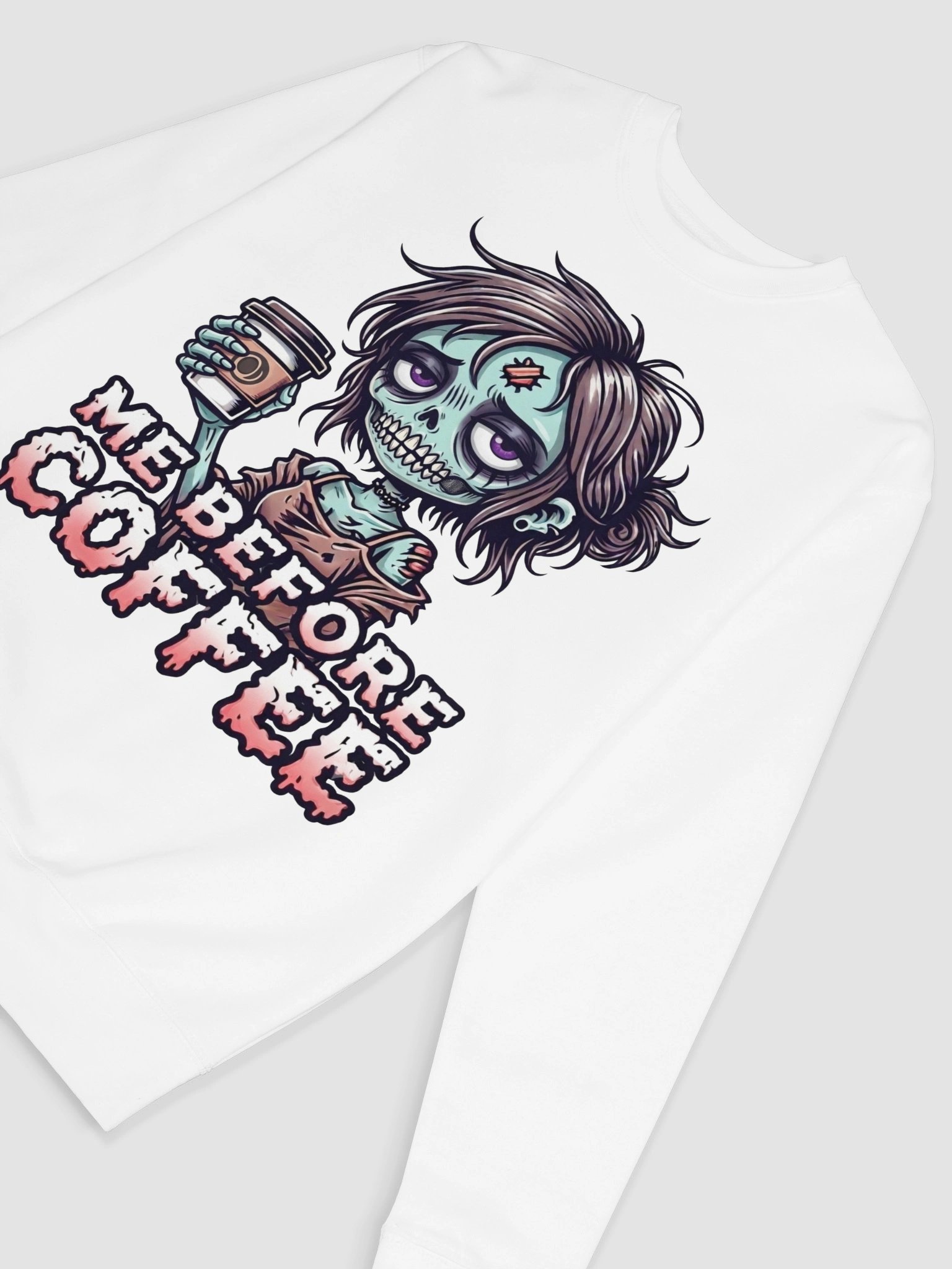 "Me Before Coffee" Zombie Chick Sweatshirt | Me Before Coffee Collection product image (17)