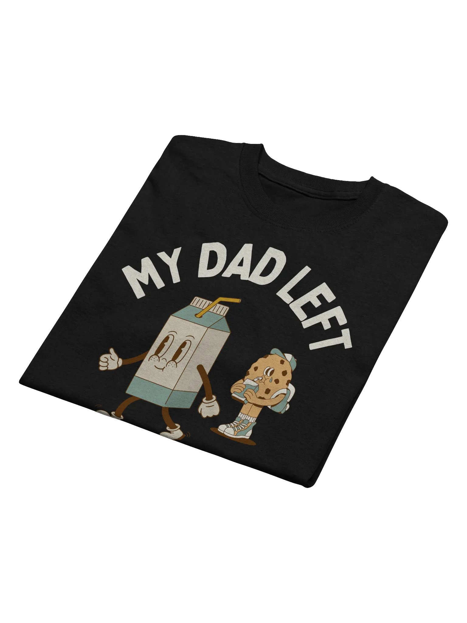 My Dad Left For Milk T-Shirt - Dark Color product image (9)