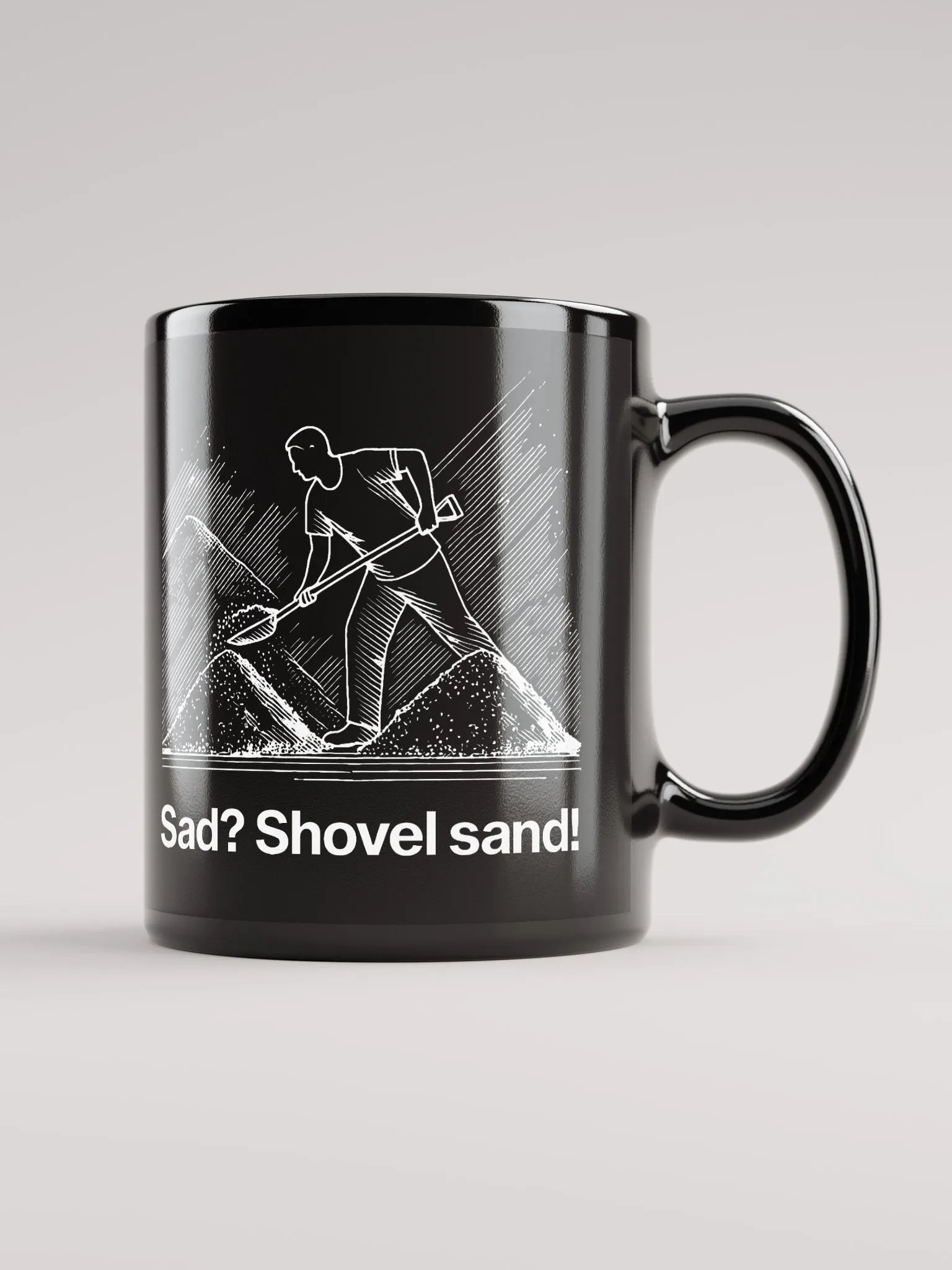 sad? shovel sand! (by @levelsio's dad) black mug - 100% ceramic product image (2)