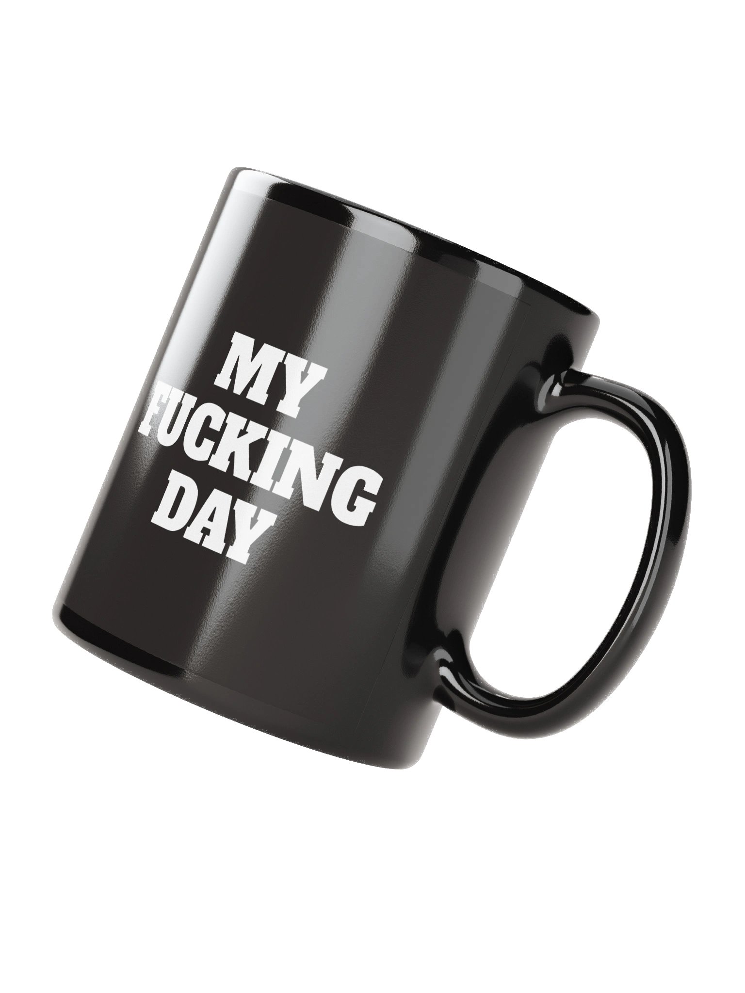Repulsive “My Fucking Day” Coffee Mug product image (4)