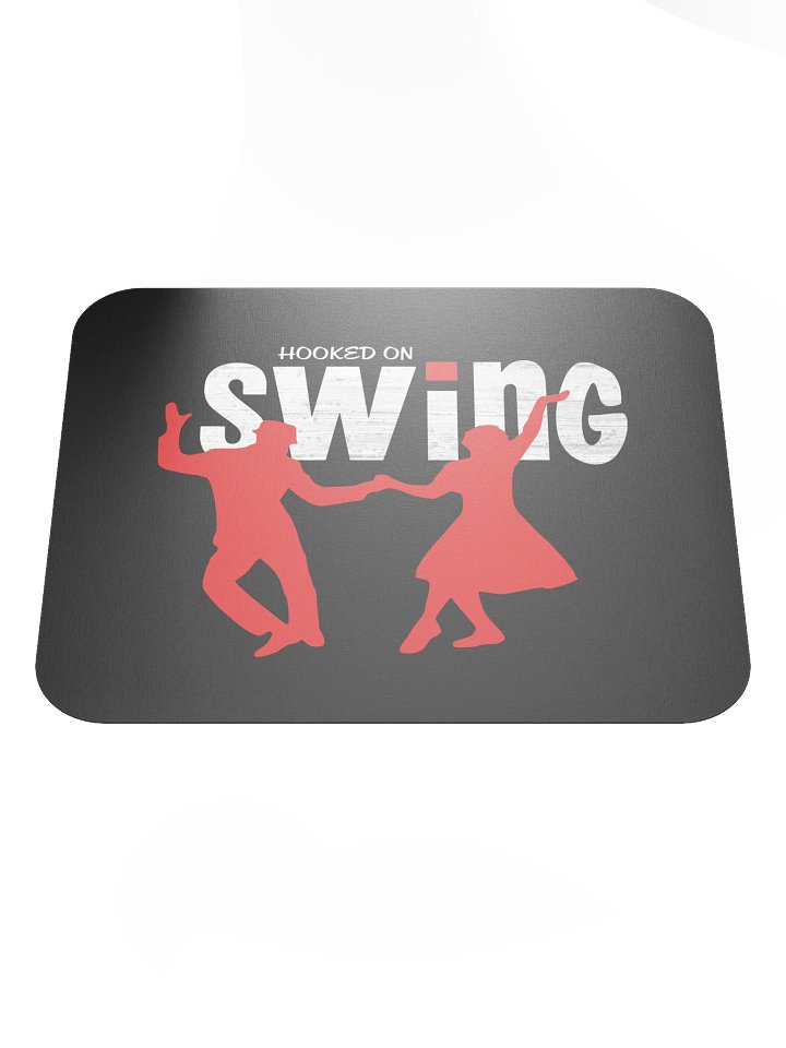 Hooked on Swing • Mousepad product image (1)